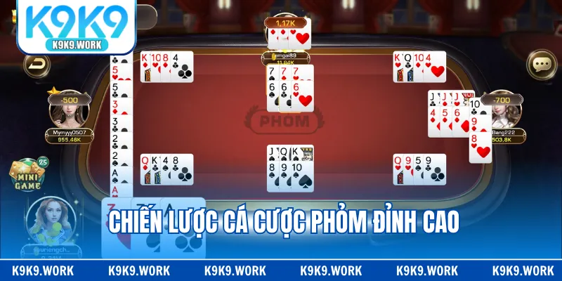 Chiến lược cá cược Phỏm đỉnh cao