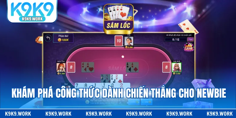 Khám phá công thức dành chiến thắng cho Newbie