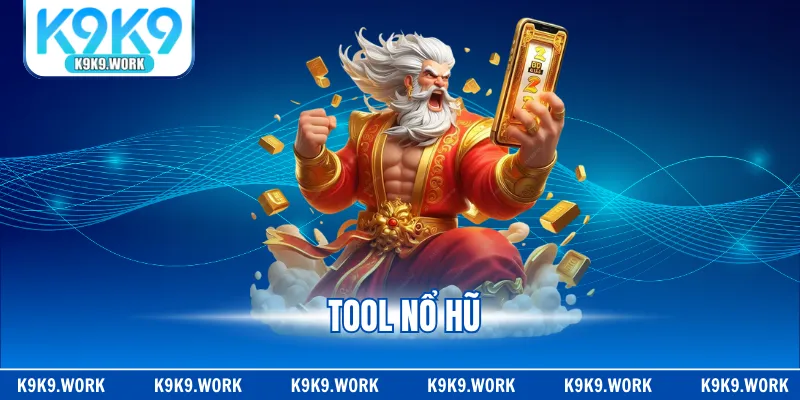 Tool Nổ Hũ - Khám Phá Tính Năng Của Ứng Dụng Hack Game